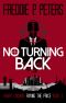 [Henry Crowne Paying the Price 03] • NO TURNING BACK · A Life for a Life...His Only Choice (Henry Crowne Paying the Price Book 3)